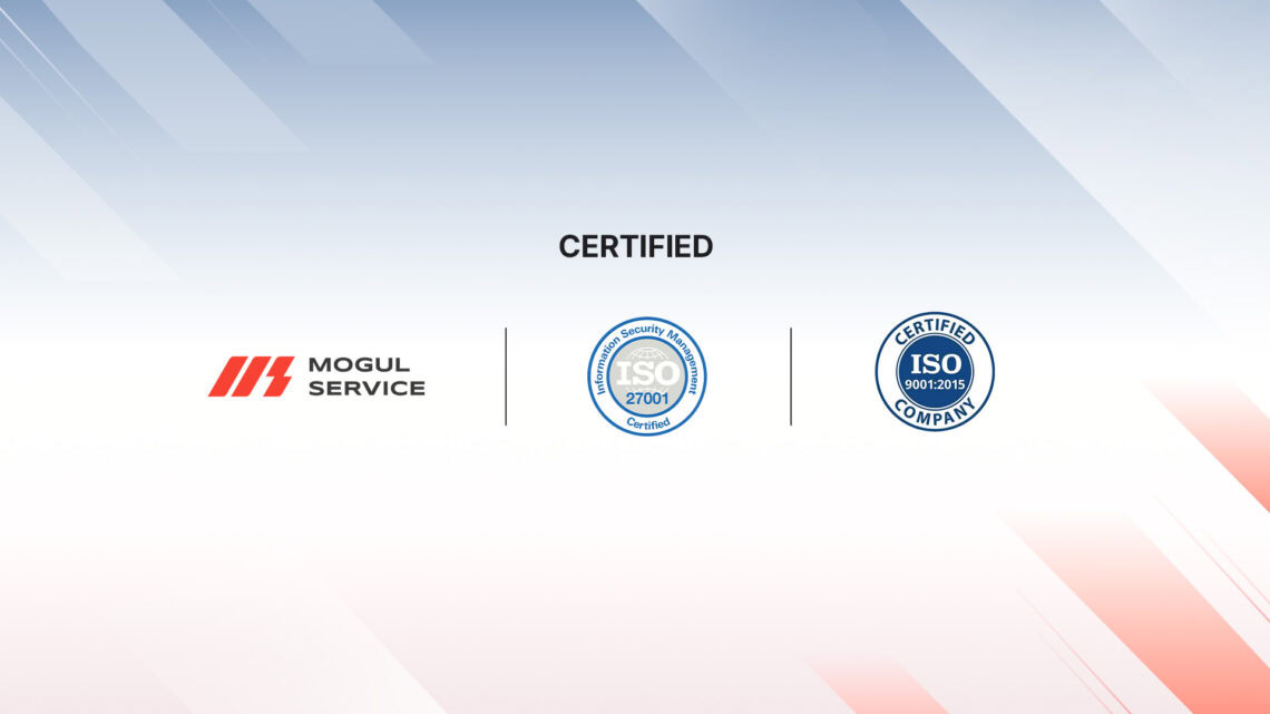 Могул Сервис компани ISO9001 & ISO27001 хос стандартыг амжилттай нэвтрүүллээ